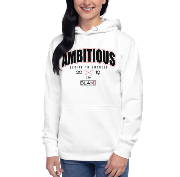 Blakk Apparel unisex hoodie with 'Ambitious' logo - A hoodie featuring the word 'Ambitious' in bold white letters, representing the brand's empowering and ambitious spirit.