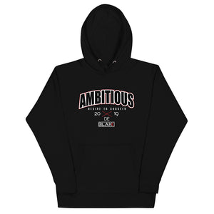 Blakk Apparel unisex hoodie with 'Ambitious' logo - A hoodie featuring the word 'Ambitious' in bold white letters, representing the brand's empowering and ambitious spirit.