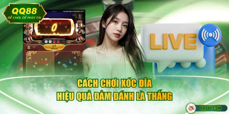 Cách chơi xóc đĩa hiệu quả đảm đánh là thắng